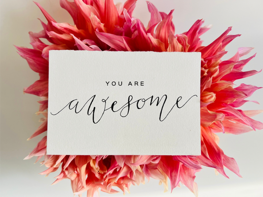 You are awesome