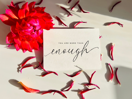 You are more than enough